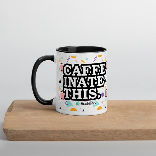 Caffeinate This! - 11oz Mug with Color Inside